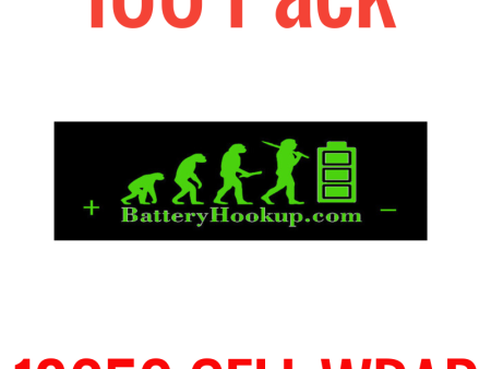 100 Pack Battery Hookup 18650 Cell Wrap For Discount